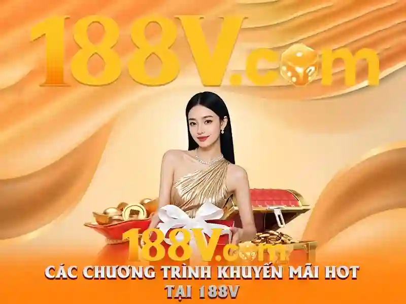 Ưu Điểm Nổi Bật Của 188V