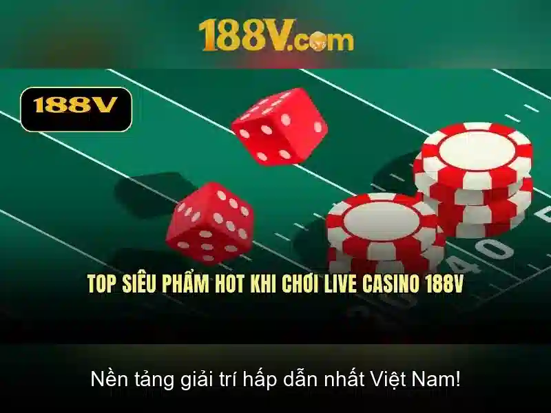 Tại Sao Chọn 188V