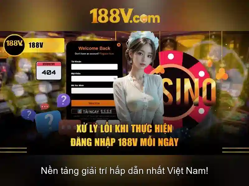 Tại Sao Nên Chọn 188V